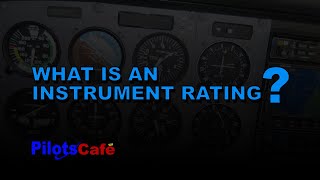 Understanding the Instrument Pilot Rating