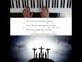 Goodness Of God Chorus Piano Tutorial