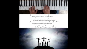 Goodness of God  Chorus Piano Tutorial