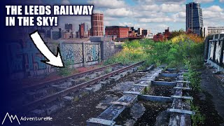 Exploring The Abandoned Leeds City Viaduct  What's On Top?
