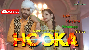 HOOKA || Masoom Sharma || Nidhi Sharma || Renuka Penwar || New Haryanvi Status 2020 ||