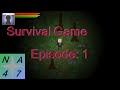 New Game Concept: Survival Game Episode 1