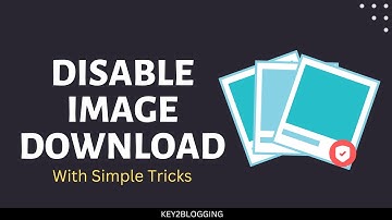 How to disable download of images in Website | Protect Images in Blogger and WordPress