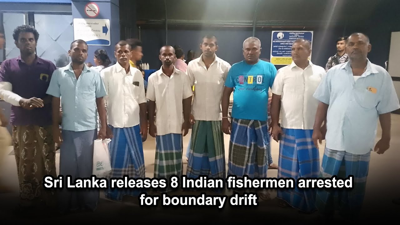 Sri Lanka releases 8 Indian fishermen arrested for boundary drift