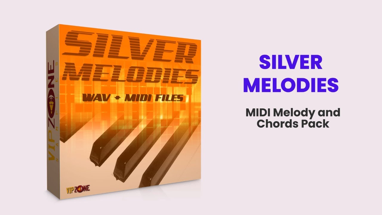 Sample Pack Trailer- Silver Melodies - Midi Melodies - VIPZONE SAMPLES