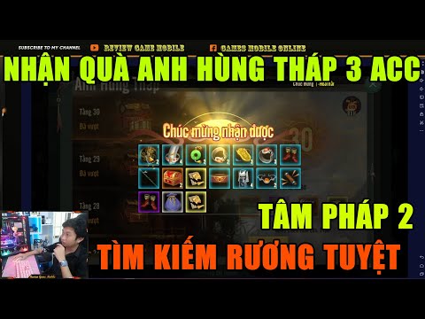 VÕ LÂM 1 MOBILE: NHẬN QUÀ ANH HÙNG THÁP 3 ACC VÀ CÁI KẾT ĐẮNG - VNG HẾT THƯƠNG TUI RỒI