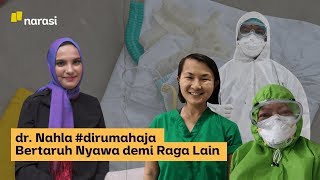 Perjuangan di Balik Baju Hazmat (FULL VERSION) | dr. Nahla