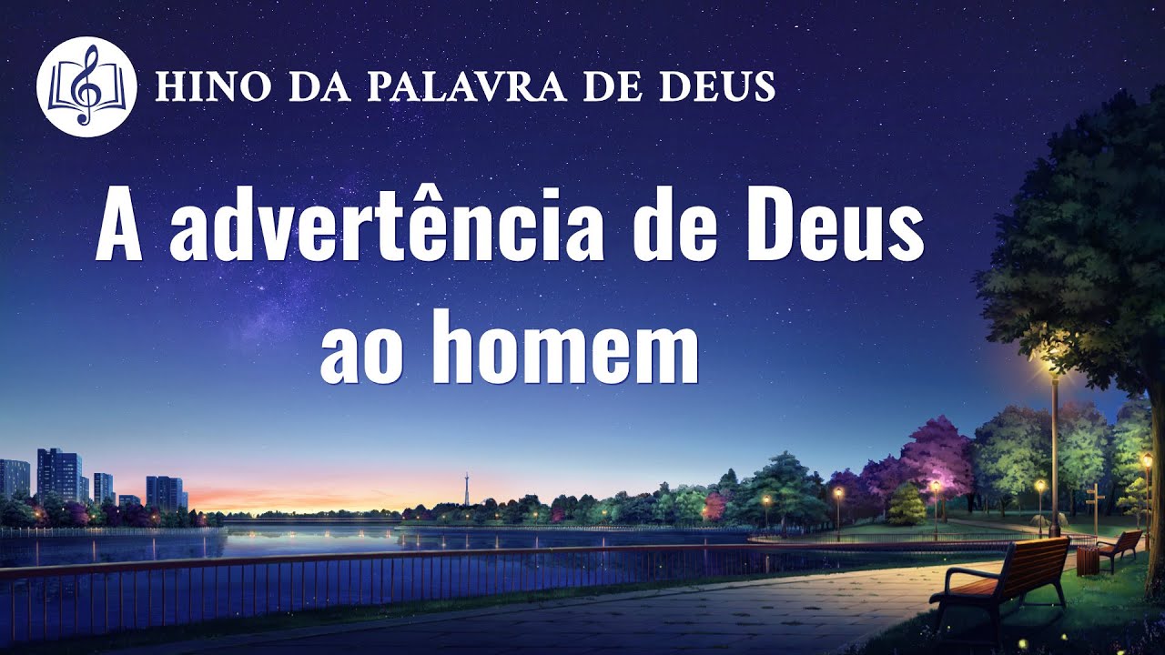 Música gospel 2020 "A advertência de Deus ao homem"