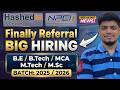 🔥Deloitte(HashedIn) Finally Biggest Hiring | BE BTECH MTECH MCA MSC | NPCI MASS Referral Hiring