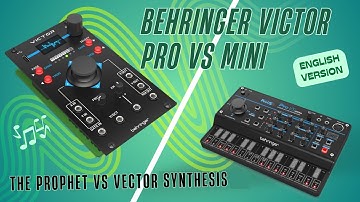 Behringer Pro VS Mini and Victor : The Vector Synthesis of the Prophet VS (English Version)