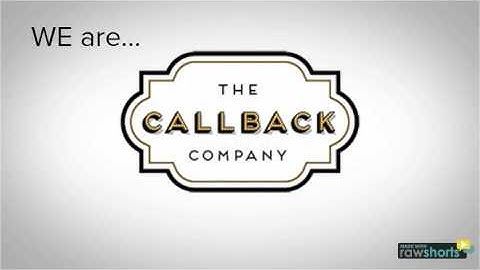 Callback Company: The Show