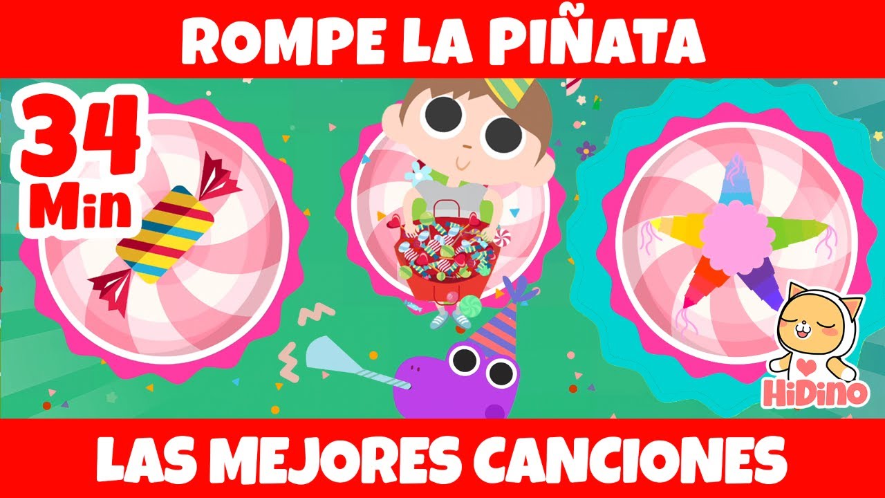 🍬 Rompe La Piñata 🦕 Recopilación Completa | HiDino Canciones Para Niños