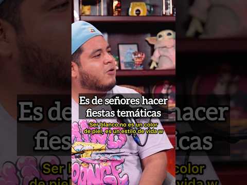 Es de señores hacer fiestas temáticas.