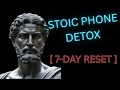 Stoic Digital Detox : Reboot Your Mind In 7 Days.#stoicism #stoic