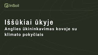 Anglies Ūkininkavimas Deivido Ūkyje Insoil