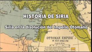 Historia de Siria - Siria en la disolución del Imperio Otomano