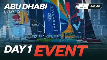 Mubadala Abu Dhabi Sail Grand Prix 2025 Season Grand Final | Day 1