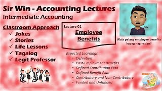Lecture 01: Employee Benefits Accounting. [Intermediate Accounting]