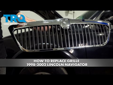 How to Replace Grille 1998-2002 Lincoln Navigator