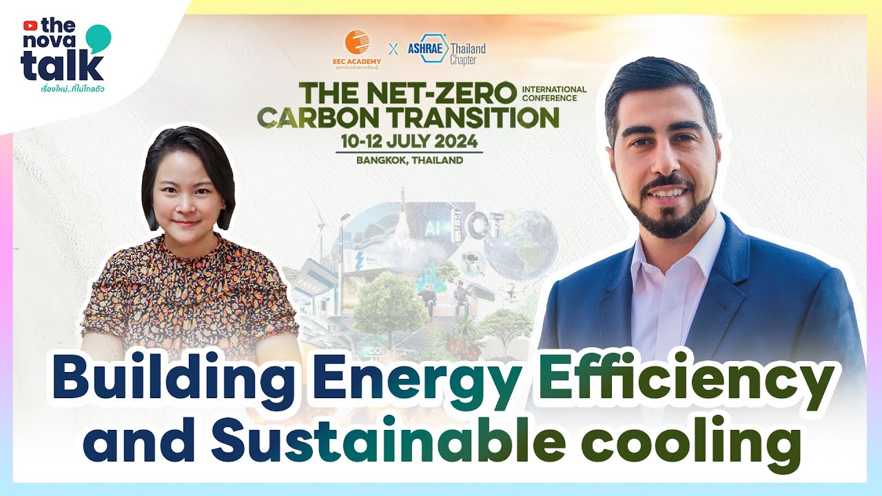 [The NOVA Talk] Ep.10 I Building Energy Efficiency and Sustainable Cooling