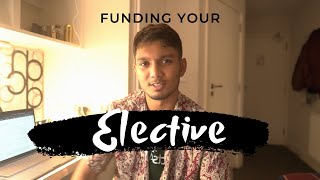 How To Fund Your Elective S1 E3