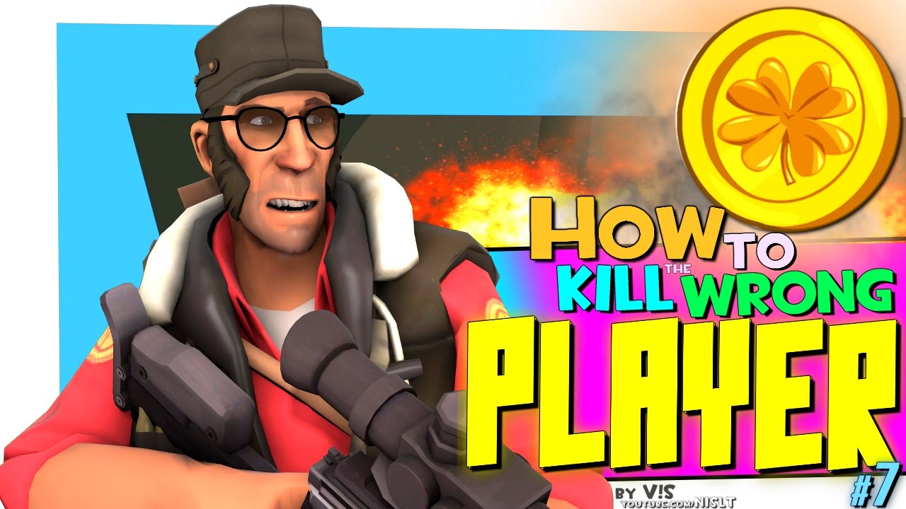 TF2: How to kill the wrong player #7 [Epic Win]