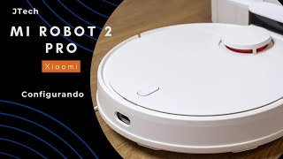 Configuração do robô aspirador xiaomi mi Robot MOP 2 Pro / Initial setup vacuum