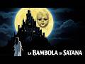 La Bambola Di Satana 1969 Gotico Italiano HD Film Completo In Italiano 