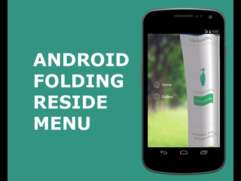 ANDROID FOLDING RESIDE MENU