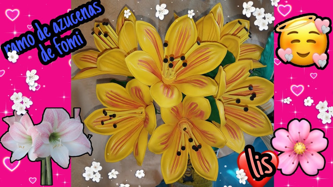 Azucenas amarillas como hacer flores de fomi fácil/Yellow lilies how to  make easy flowers - YouTube