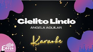 Ángela Aguilar - Cielito Lindo (Versión Karaoke)