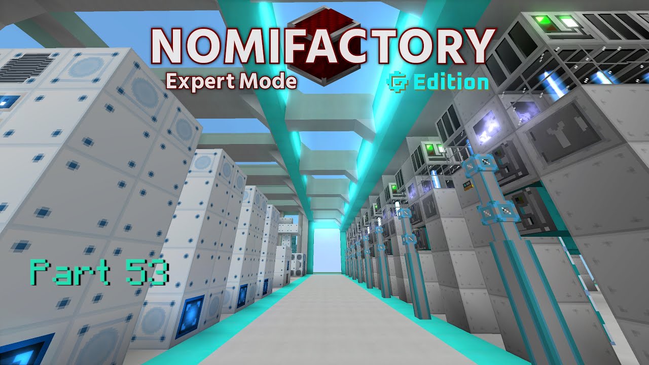 Nomifactory Hard Mode Part 53