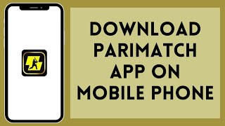 How to Download Parimatch App on Mobile Phone (2024) | Install Parimatch App screenshot 3
