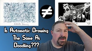 Automatic Drawing vs Doodling: Are They Really The Same?