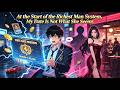 At the Start of the Richest Man System, My Date Is Not What She Seems.#anime #manga #novel