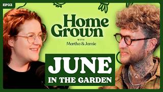 June in the Garden: What to Grow, Sow and Do!