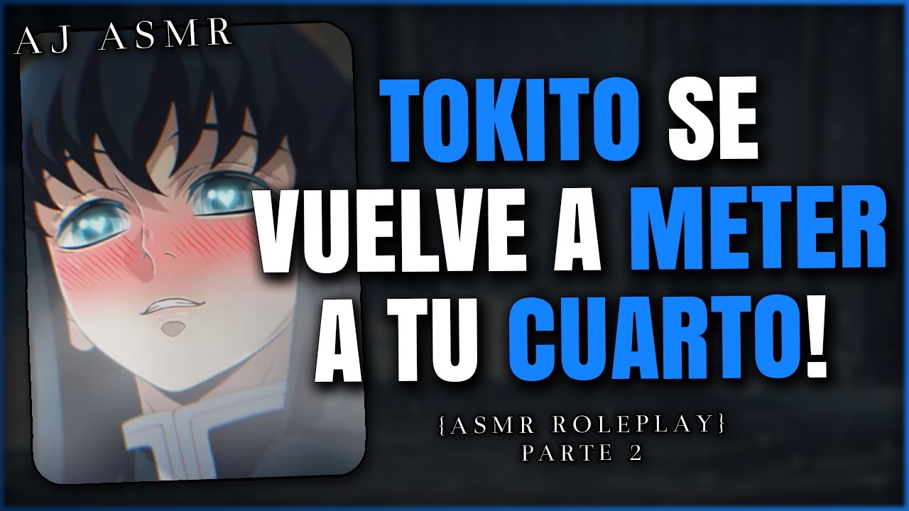 MUICHIRO TOKITO SE METE A TU CUARTO 😳☁ | Parte 2 | ASMR Roleplay