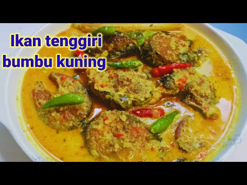 Cara Memasak Ikan Tenggiri Bumbu Kuning