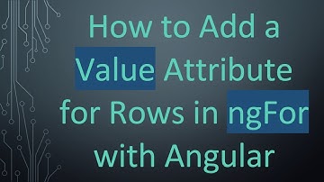 How to Add a Value Attribute for Rows in ngFor with Angular