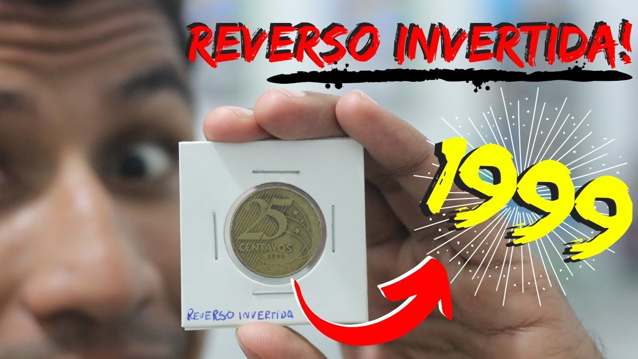 NOVA MOEDA 1999 REVERSO INVERTIDA PRA COLEÇÃO - Numismática 2019-2022