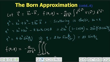 Lecture 66 | The first Born Approximation | Derivation of Scattering Amplitude