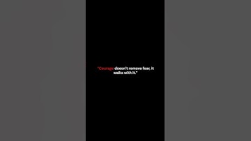 Courage Doesn’t Remove Fear | Walk With It #fearless