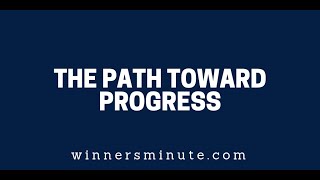 The Path Toward Progress | The Winner's Minute With Mac Hammond