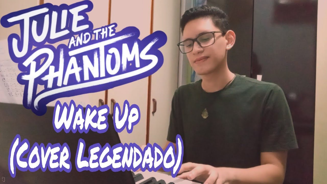 Julie and the Phantoms | Madison Reyes - Wake Up (Cover Legendado)
