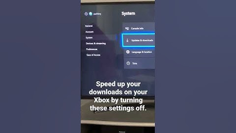 Disable 2 Settings To Boost Your Xbox Download Speeds