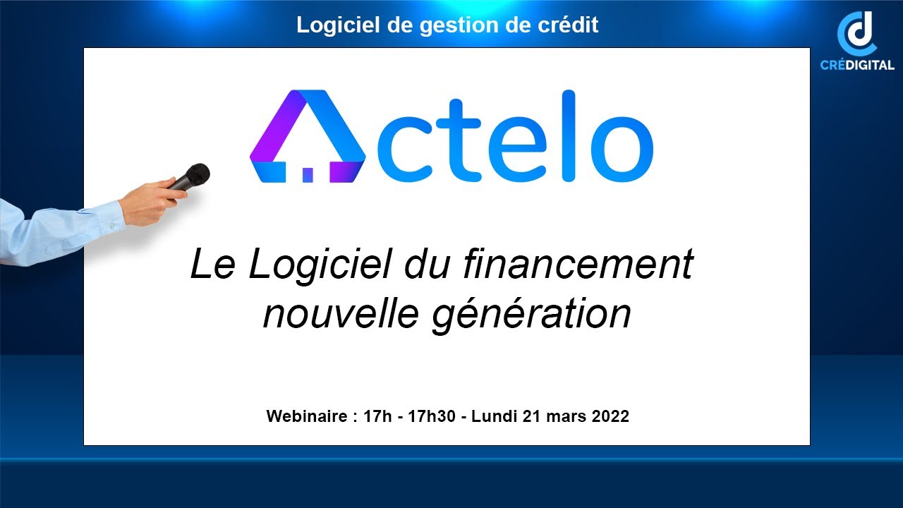 Actelo : Le Logiciel du financement nouvelle génération