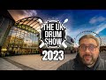 The UK Drum Show 2023 - What A Show!