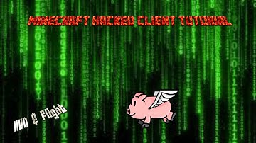 How to make a Minecraft hack Client Pt. 3: HUD + Flight