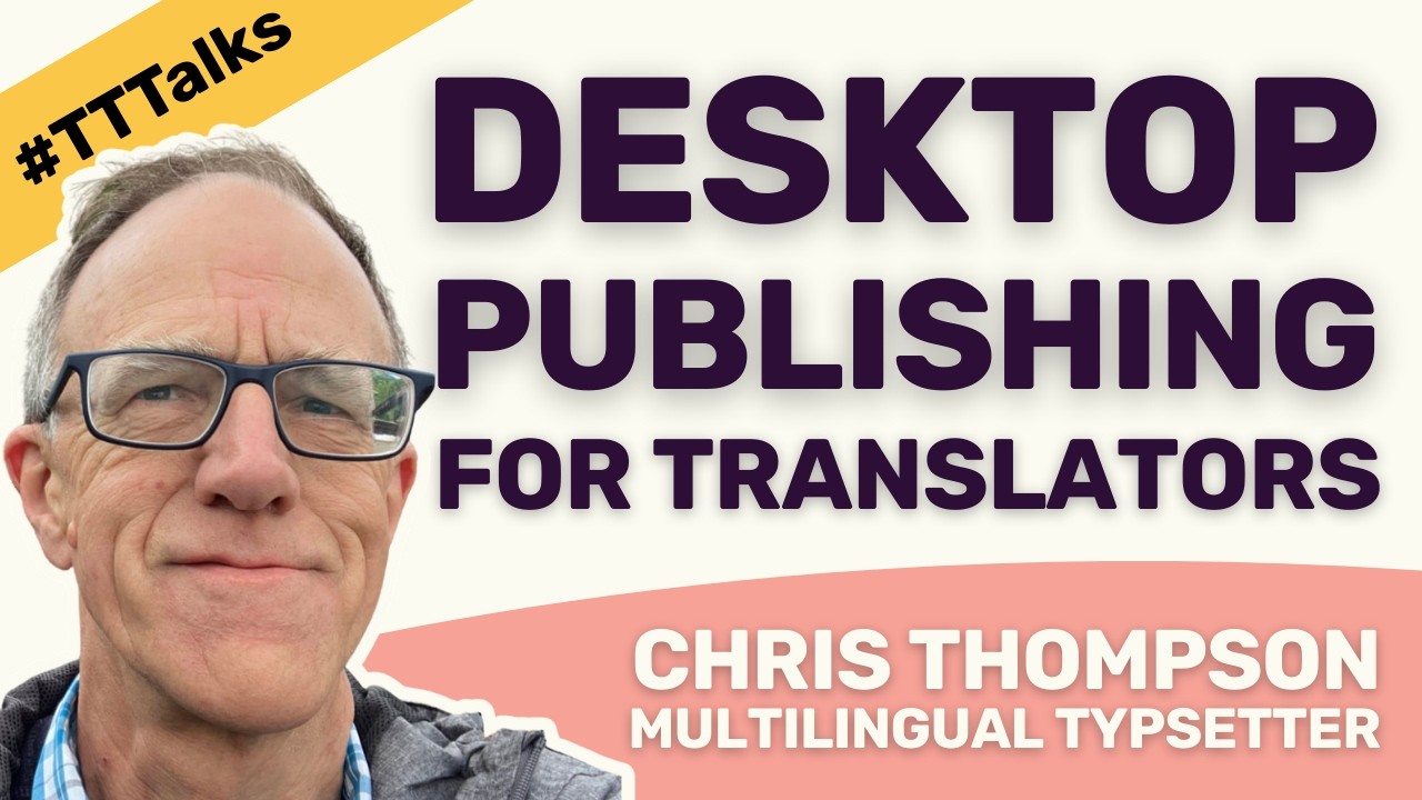 DTP for Translators with Chris Thompson - YouTube