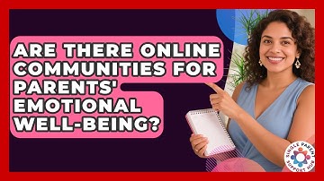 Are There Online Communities for Parents